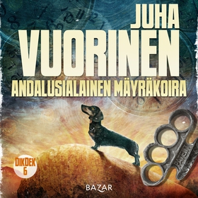 Andalusialainen mäyräkoira (ljudbok) av Juha Vu