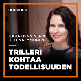 Trilleri kohtaa todellisuuden (ljudbok) av Hele