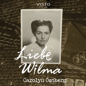 Liebe Wilma (ljudbok) av Carolyn Östberg