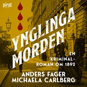 Ynglingamorden : en kriminalroman om 1892 (ljud