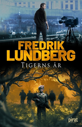 Tigerns år (e-bok) av Lundberg Fredrik