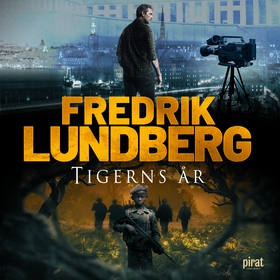 Tigerns år (ljudbok) av Lundberg Fredrik