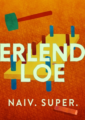 Naiv. Super (e-bok) av Erlend Loe