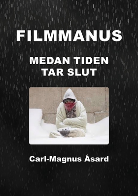 Filmmanus : Medan tiden tar slut (e-bok) av Car