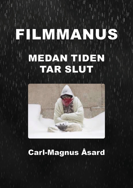 Filmmanus : Medan tiden tar slut