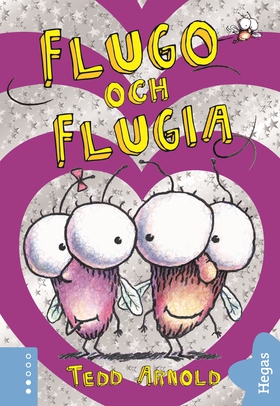 Flugo och Flugia (e-bok) av Tedd Arnold