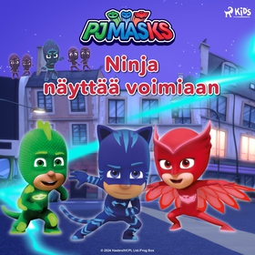 Pyjamasankarit - Ninja näyttää voimiaan (ljudbo