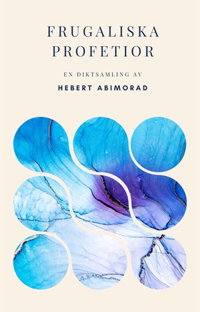 Frugaliska profetior (e-bok) av Hebert Abimorad