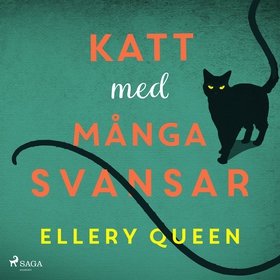 Katt med många svansar (ljudbok) av Ellery Quee