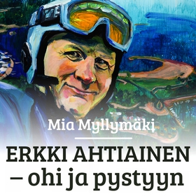 Erkki Ahtiainen : ohi ja pystyyn (ljudbok) av M