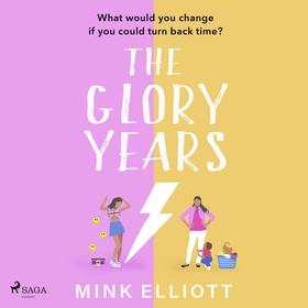 The Glory Years (ljudbok) av Mink Elliott