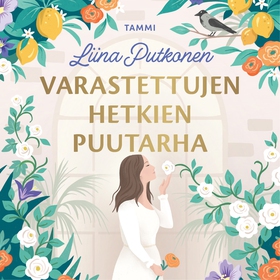 Varastettujen hetkien puutarha (ljudbok) av Lii