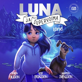 Luna ja supervoima - Löytö (ljudbok) av Leif Er