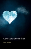 Osorterade tankar: Dikter om livet