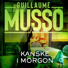 Kanske i morgon (ljudbok) av Guillaume Musso