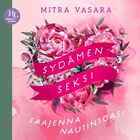 Sydämen seksi (ljudbok) av Mitra Vasara