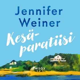 Kesäparatiisi (ljudbok) av Jennifer Weiner