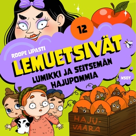 Lemuetsivät 12: Lumikki ja seitsemän hajupommia