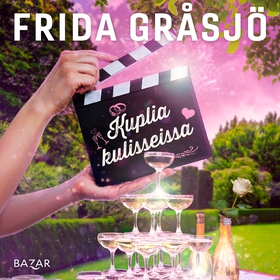 Kuplia kulisseissa (ljudbok) av Frida Gråsjö