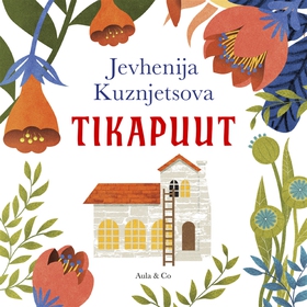 Tikapuut (ljudbok) av Jevhenija Kuznejtsova