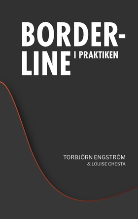 Borderline i praktiken (e-bok) av Torbjörn Engs