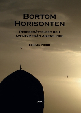 Bortom horisonten : reseberättelser och äventyr