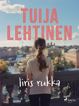 Iiris rukka (e-bok) av Tuija Lehtinen