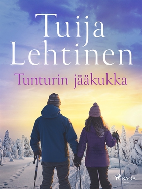 Tunturin jääkukka (e-bok) av Tuija Lehtinen