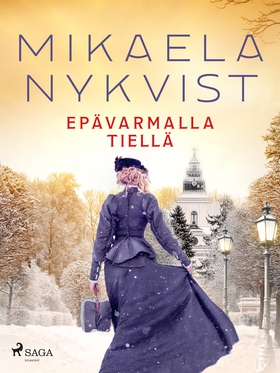 Epävarmalla tiellä (e-bok) av Mikaela Nykvist