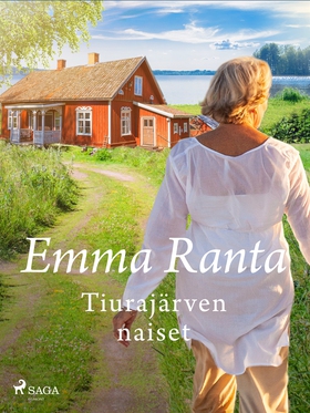 Tiurajärven naiset (e-bok) av Emma Ranta