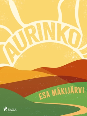 Aurinko (e-bok) av Esa Mäkijärvi