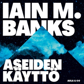 Aseiden käyttö (ljudbok) av Iain M. Banks