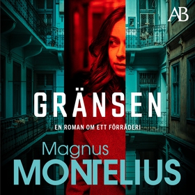 Gränsen (ljudbok) av Magnus Montelius