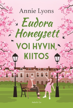 Eudora Honeysett voi hyvin, kiitos (e-bok) av A