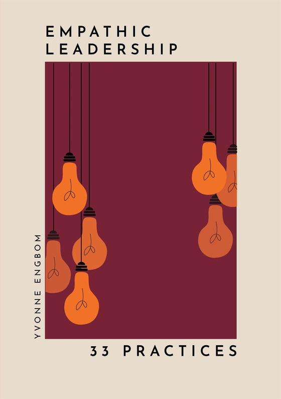 Empathic leadership: 33 Practices
