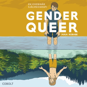 Gender Queer : en ickebinär självbiografi (e-bo