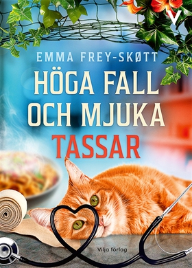 Höga fall och mjuka tassar (e-bok) av Emma Frey