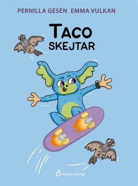 Taco skejtar (e-bok) av Pernilla Gesén