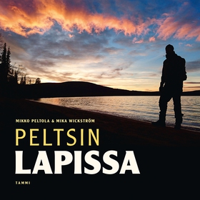 Peltsin Lapissa (ljudbok) av Mika Wickström, Mi