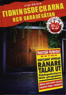 Tidningsdeckarna och garagegåtan (ljudbok) av A