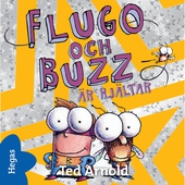 Flugo och Buzz är hjältar