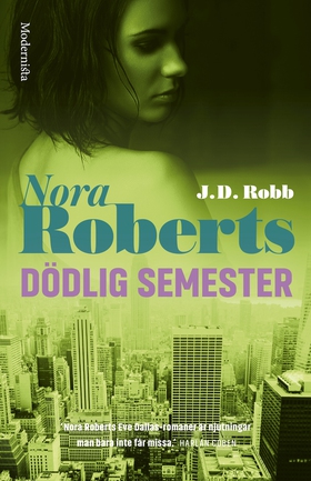 Dödlig semester (e-bok) av Nora Roberts, J. D. 