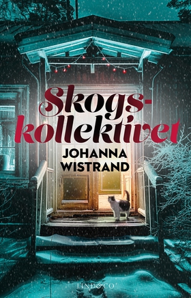 Skogskollektivet (e-bok) av Johanna Wistrand