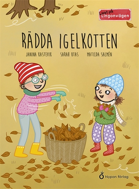 Livat på Lingonvägen - Rädda igelkotten (e-bok)