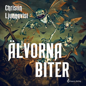 Älvorna biter (ljudbok) av Christin Ljungqvist