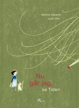 Nu går jag, sa Tiden (e-bok) av Bettina Obrecht