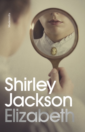 Elizabeth (e-bok) av Shirley Jackson