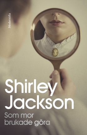 Som mor brukade göra (e-bok) av Shirley Jackson