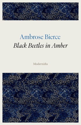 Black Beetles in Amber (e-bok) av Ambrose Bierc