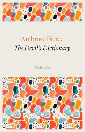 The Devil's Dictionary (e-bok) av Ambrose Bierc